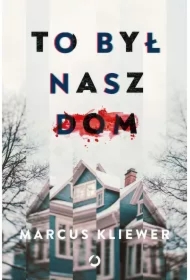 To był nasz dom