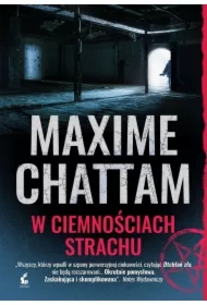 Trylogia zła. Tom 2. W ciemnościach strachu