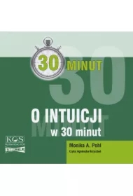 30 minut. O intuicji w 30 minut