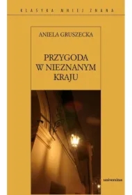 Przygoda w nieznanym kraju