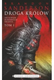 Droga królów. Archiwum Burzowego Światła. Tom 1. Wydanie jubileuszowe