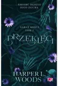 Przeklęci. Sabat kości. Tom 2