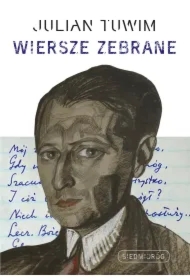 Wiersze zebrane. Julian Tuwim