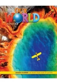 Our World. Second edition 4. Lesson planner with Student's Book