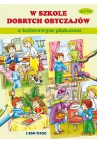 W szkole dobrych obyczajów z kolorowym plakatem