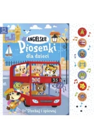 Słuchaj i śpiewaj. Angielskie piosenki dla dzieci