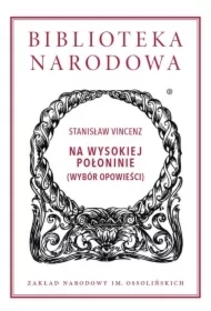 Na wysokiej połoninie (wybór opowieści)