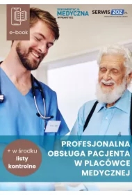 Profesjonalna obsługa pacjenta w placówce medycznej