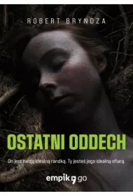 Ostatni oddech. DCI Erika Foster. Tom 4
