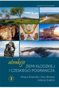 Atrakcje Ziemi Kłodzkiej i czeskiego pogranicza Masyw Śnieżnika i Góry Bialskie Králický Sněžník 3