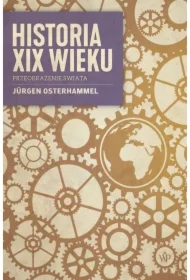 Historia XIX wieku. Przeobrażenie świata