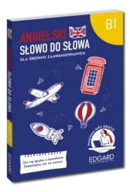Angielski Słowo do słowa B1