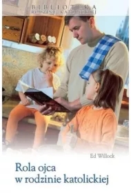 Rola ojca w rodzinie katolickiej w.2025