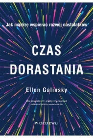 Czas dorastania. Jak mądrze wspierać rozwój...