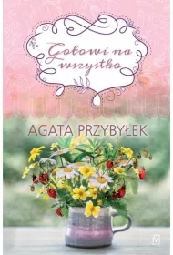 Gotowi na wszystko. Tak smakuje miłość. Tom 3