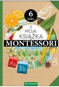 Moja książka Montessori 6-latka