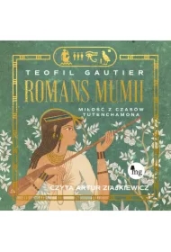 Romans mumii. Miłość z czasów Tutenchamona