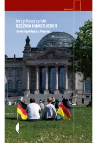 Rzeźnia numer jeden i inne reportaże z Niemiec