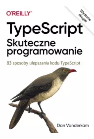 TypeScript: Skuteczne programowanie
