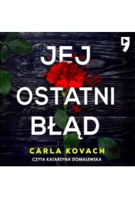 Jej ostatni błąd. Tom 6