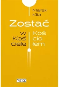 Zostać w Kościele Zostać Kościołem