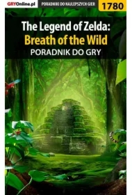 The Legend of Zelda: Breath of the Wild - poradnik do gry