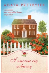 I znowu cię zobaczę. Bądź przy mnie zawsze. Tom 9