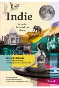 Indie. W moim hinduskim domu