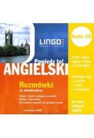 ANGIELSKI. Rozmówki w wersji audio. Powiedz to!