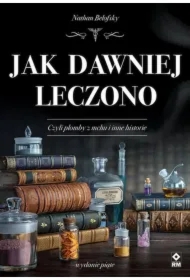 Jak dawniej leczono w.5