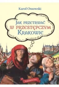 Jak przetrwać w przestępczym Krakowie w.2