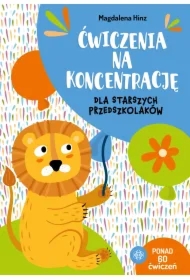 Ćwiczenia na koncentrację dla starszych przedszkolaków