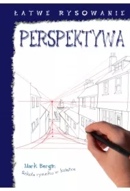 Łatwe rysowanie. Perspektywa w.2