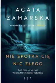 Nie spotka cię nic złego
