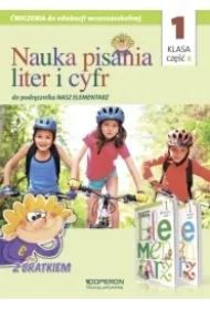 Edukacja wczesnoszkolna 1. Nauka pisania liter i cyfr część 2. Do podręcznika "Nasz elementarz"