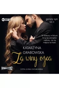 Za winy ojca. Gorszy syn. Tom 3