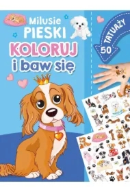 Koloruj i baw się. 50 tatuaży. Milusie pieski