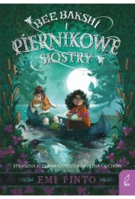 Bee Bakshi i piernikowe siostry