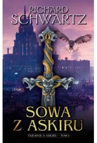 Sowa z Askiru. Tajemnica Askiru. Tom 6