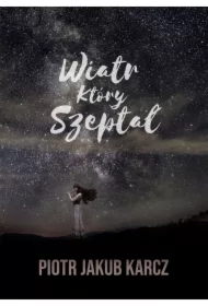 Wiatr, który szeptał