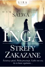 Inga. Strefy zakazane