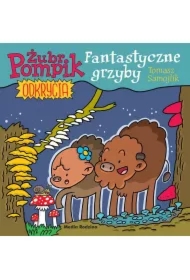 Fantastyczne grzyby. Żubr Pompik. Okrycia. Tom 8