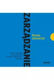 Zarządzanie. Nowe otwarcie