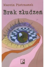 Brak złudzeń