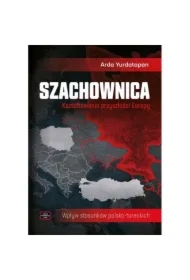 Szachownica. Kształtowanie przyszłości Europy