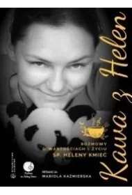 Kawa z Helen. Rozmowy o wartościach i życiu