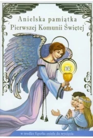 Anielska pamiątka Pierwszej Komunii Świętej