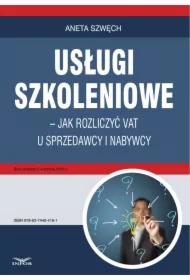 Usługi szkoleniowe &ndash; jak rozliczyć VAT u sprzedawcy i nabywcy