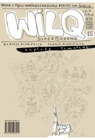 Zaplute, zamazane. Wilq Superbohater. Tom 12