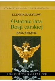 Ostatnie lata Rosji carskiej
